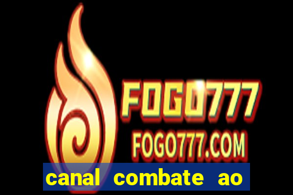 canal combate ao vivo multi canais